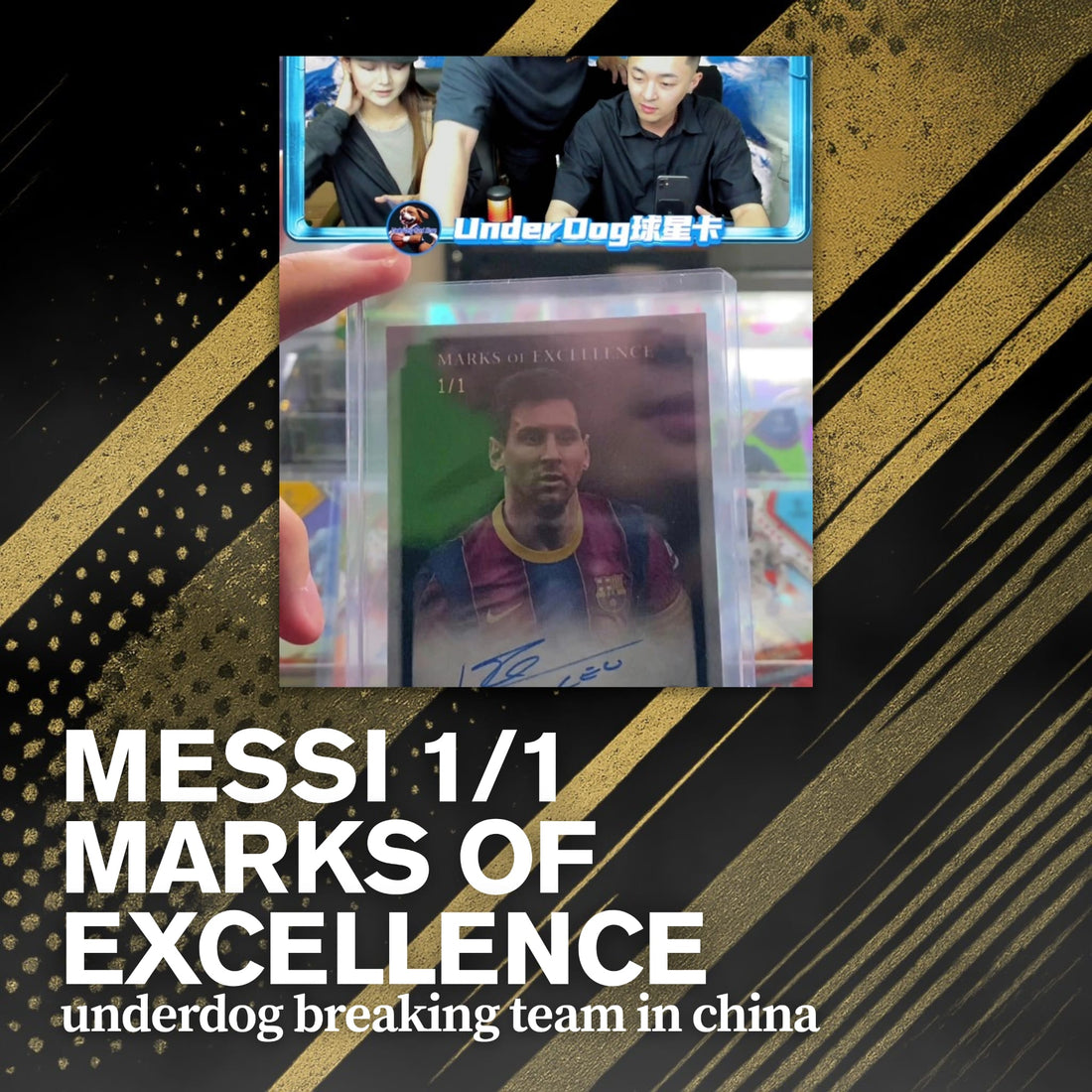 Messi 1/1 Marks of Excellence Pulled in China by Underdog Breaks