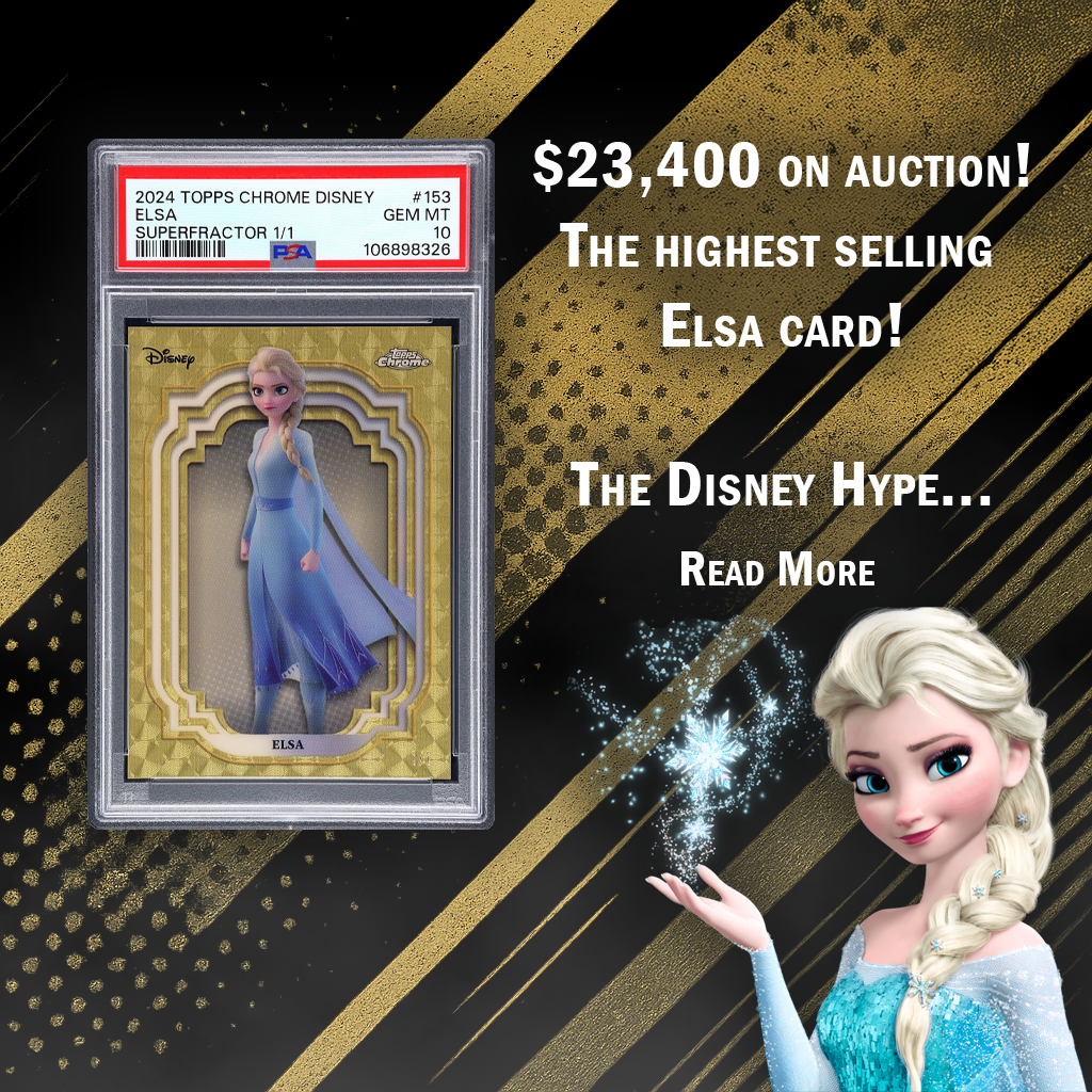 Elsa 1/1 Just Made Disney Card History — What’s Next?